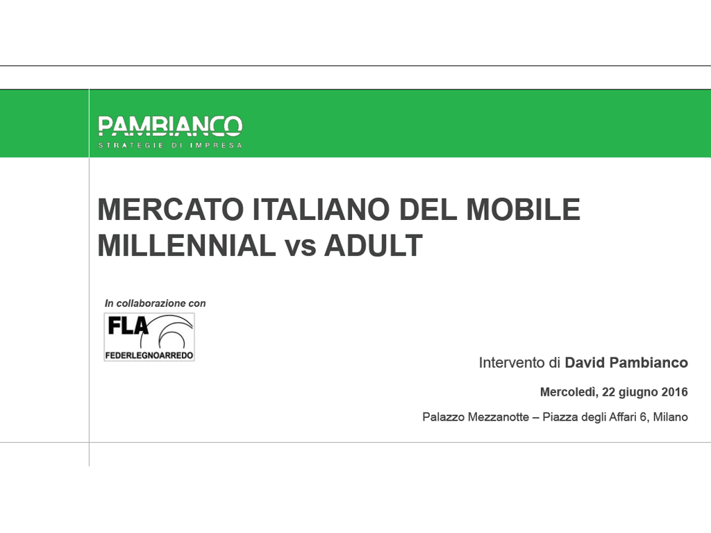 Pambianco Strategie di Impresa. Ricerca Mercato italiano del mobile: