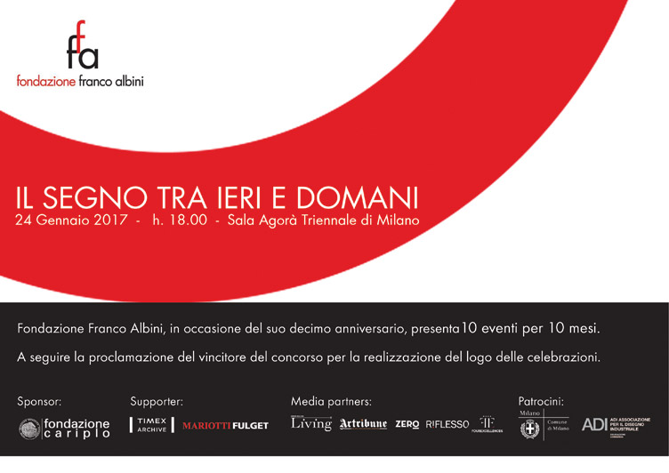 Il segno tra ieri e domani 10 anni di Fondazione Franco Albini in Triennale