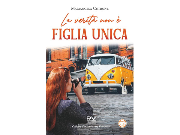 Mariangela Cutrone La verità non è figlia unica Cover libro PAV Edizioni 600x