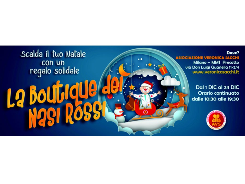 Boutique dei Nasi Rossi, il mercatino natalizio dell’Associazione Veronica Sacchi Onlus (AVS), a Milano dal 1° al 24 dicembre – via don Luigi Guanella 11 (MM1-Precotto). Locandina Natale 2021.