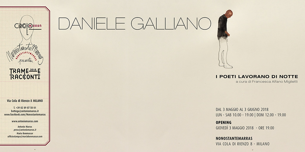 nonostante marras i poeti lavorano di notte daniele galliano