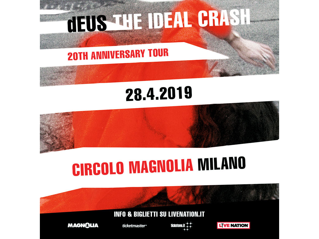 deus the ideal crash circolo magnolia milano 2019