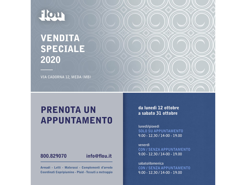 Flou Vendita Speciale 2020. Prenota il tuo appuntamento