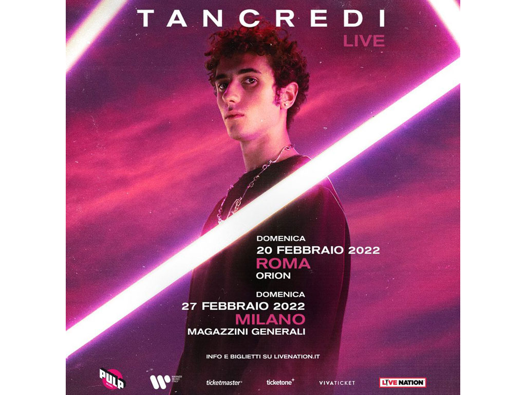 Tancredi. I concerti dal vivo nel 2022 a Roma e a Milano