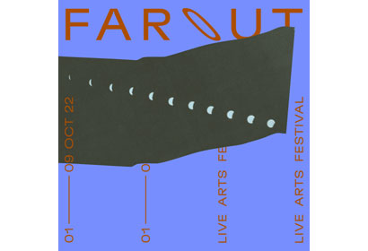 FAROUT Live Arts Festival 2022 BASE Milano