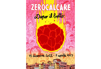 Zerocalcare. Dopo il botto mostra alla Fabbrica del Vapore a Milano