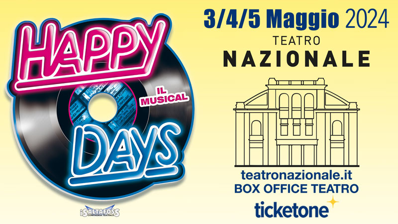 Happy Days il Musical 2024. Teatro Nazionale di Milano. Stagione 2023/2024