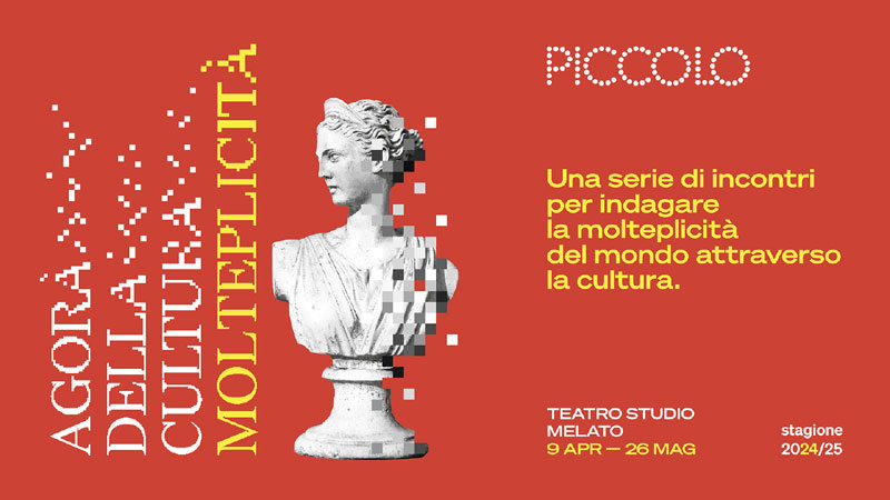 Rassegne Culturali Piccolo Teatro Milano Stagione 2024/2025