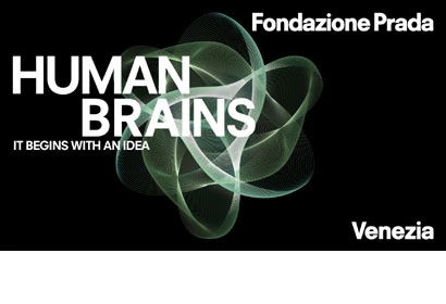 Human Brains Fondazione Prada a Venezia 2022