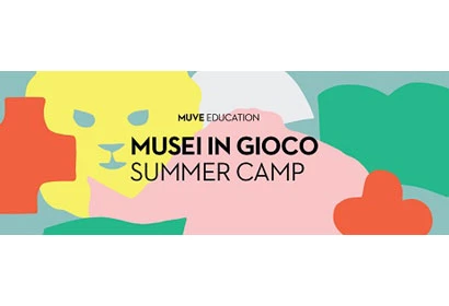 Summer Camp ‘Musei in Gioco’ 2022 Venezia